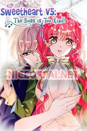 Sweetheart V5: The Boss Is Too Kind! 1-1