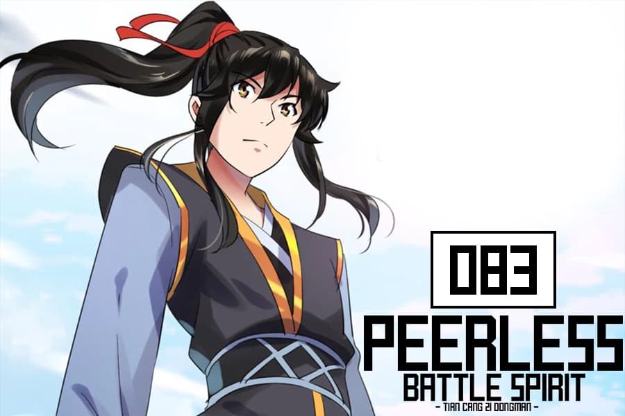 Peerless Battle Spirit (Tian Cang Zi Dongman) 83-83
